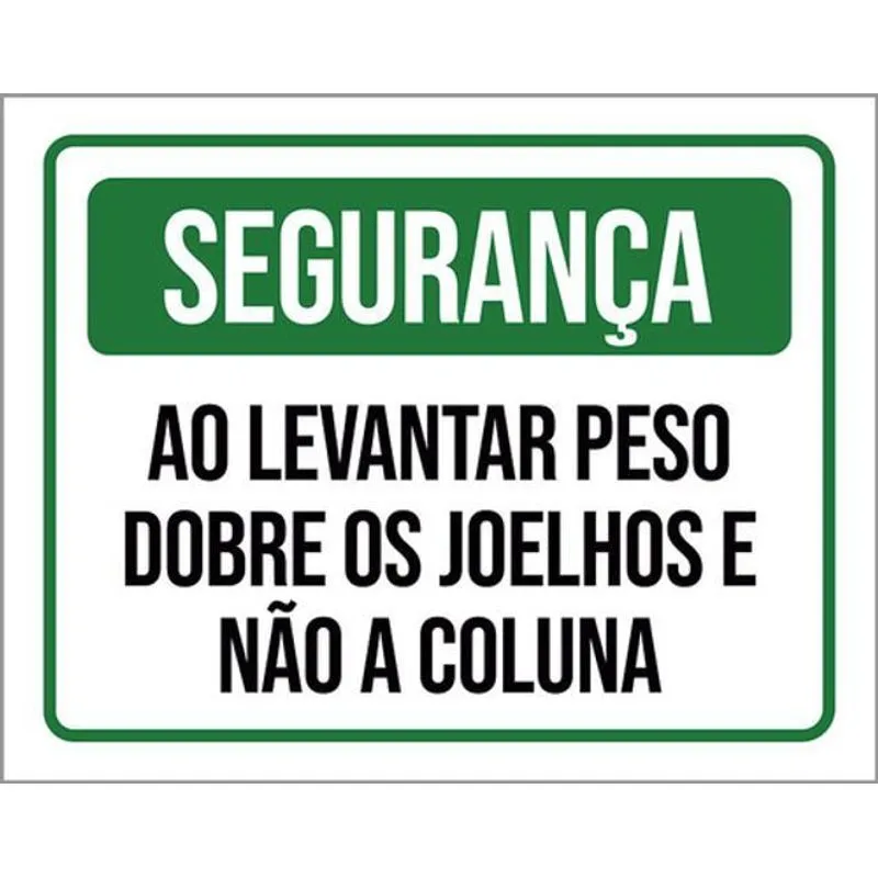 Kit 3 Placas Segurança Levantar Peso Dobre Joelhos 36x46
