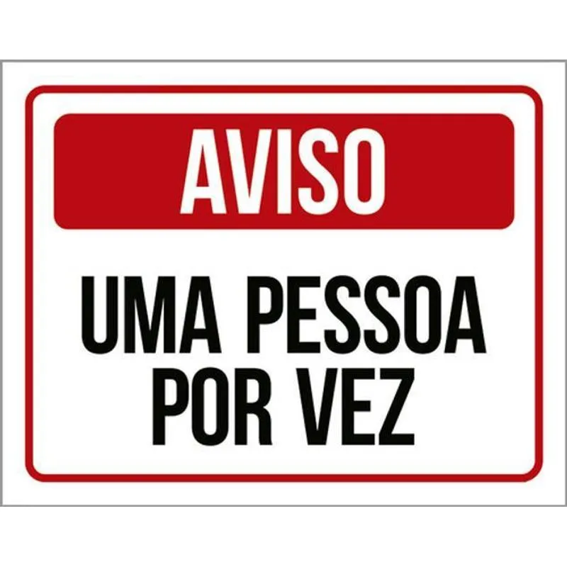 Kit 3 Placas Aviso Uma Pessoa Por Vez Vermelha 36x46