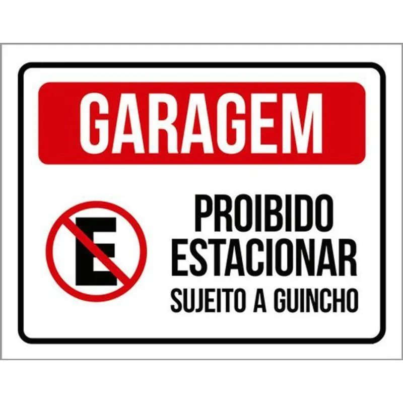 Kit 5 Placas Proibido Estacionar Guincho 36x46