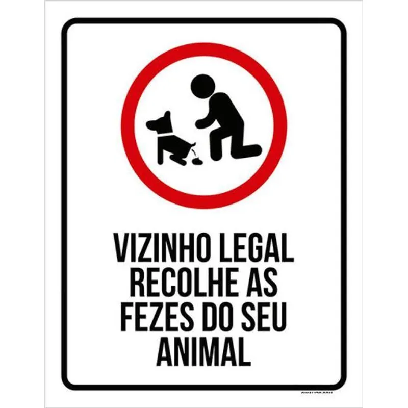 Kit 5 Placas Vizinho Legal Recolhe Fezes Animal 36x46