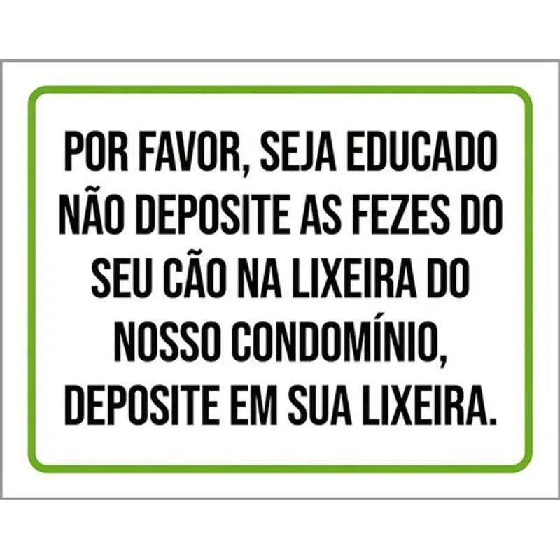 Kit 3 Placa Seja Educado Não Deposite Fezes Do Seu Cão 36x46