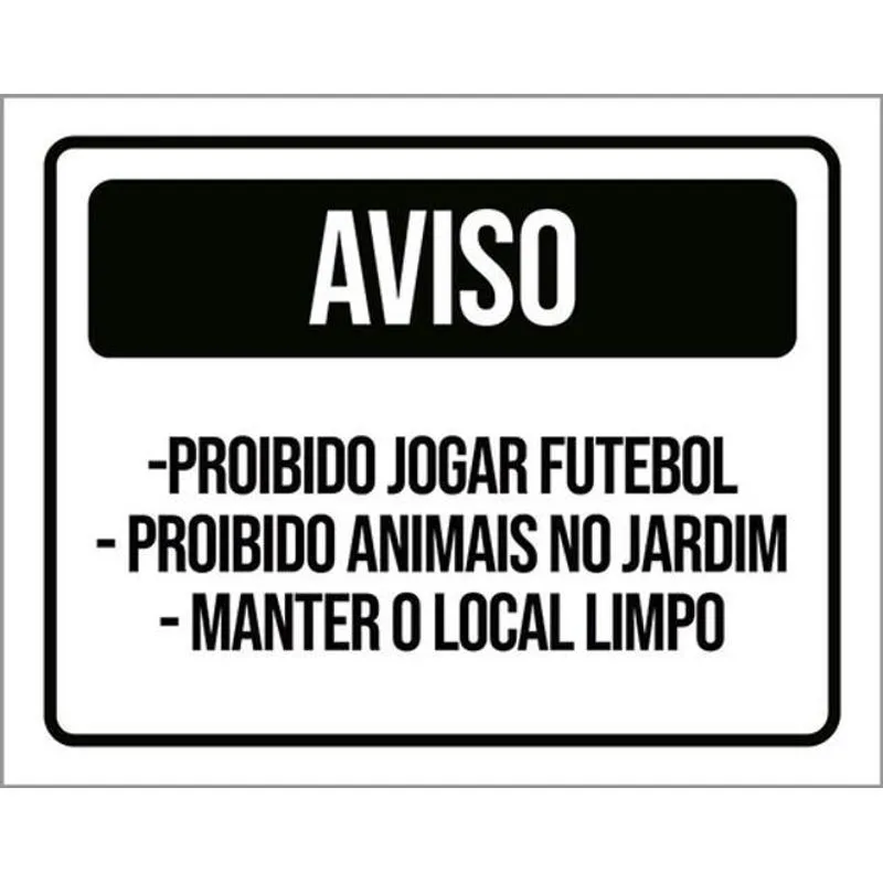 Kit 3 Placa Proibido Futebol Animais Jardim Limpo 36x46