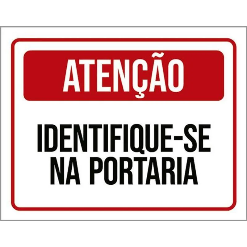 Kit 3 Placa Identifique-se Na Portaria Vermelha 36x46