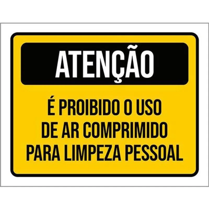 Kit 3 Placa Proibido Ar Comprimido Higiene Pessoal 36X46
