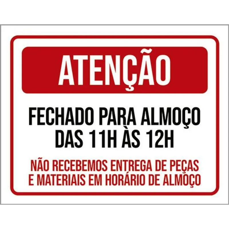 Kit 3 Placa Fechado Almoço 11 As 12 Entregas Materiais 36x46