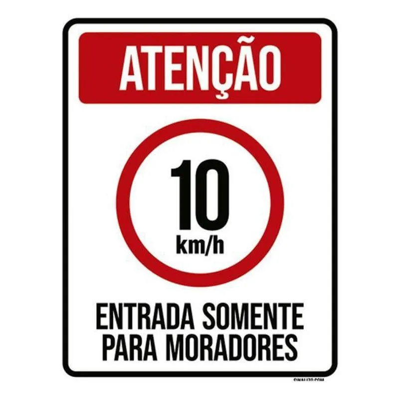 Kit 3 Placas 10Km Entrada Somente Moradores 36X46