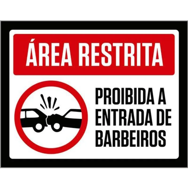 Kit 3 Placas Área Restrita Proibida Entradas Barbeiros 36X46