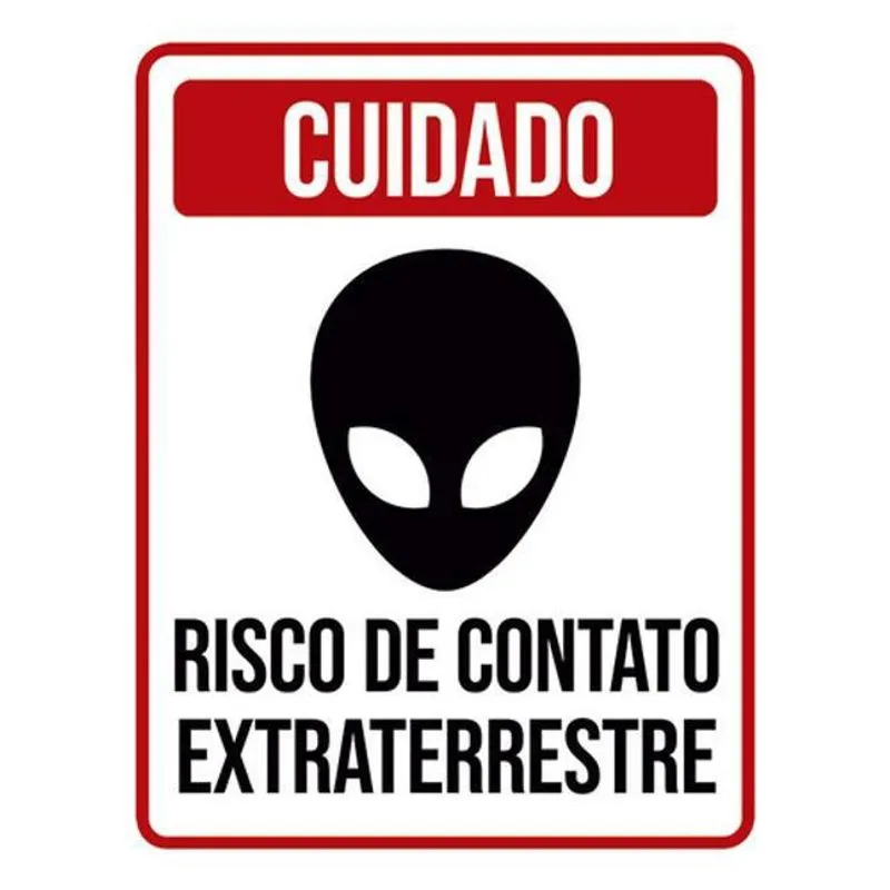 Kit 3 Placas Cuidado Risco Contato Extraterrestre 36X46