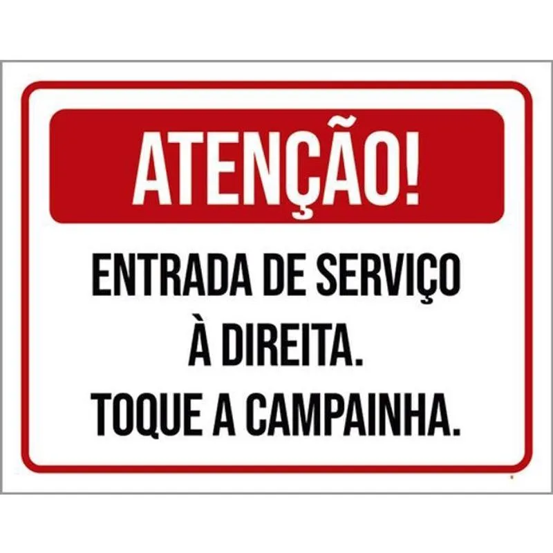 Kit 3 Placas Atenção Entrada Serviço Direita 36X46