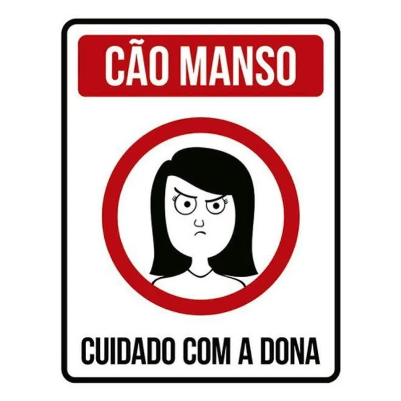 Kit 3 Placas Cão Manso Cuidado Com Dona 36X46