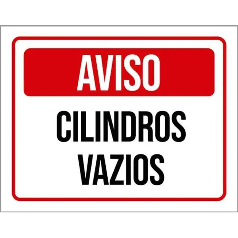 Kit 3 Placas De Segurança Aviso Cilindros Vazios 36x46