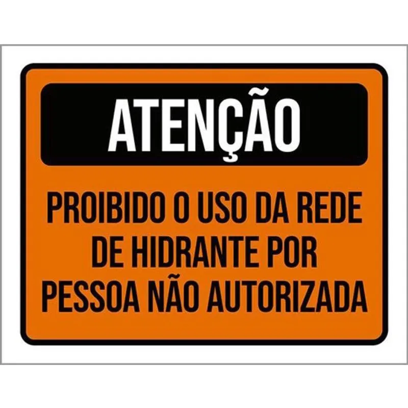 Kit 3 Placas De Atenção Proibido Uso Hidrante 36X46