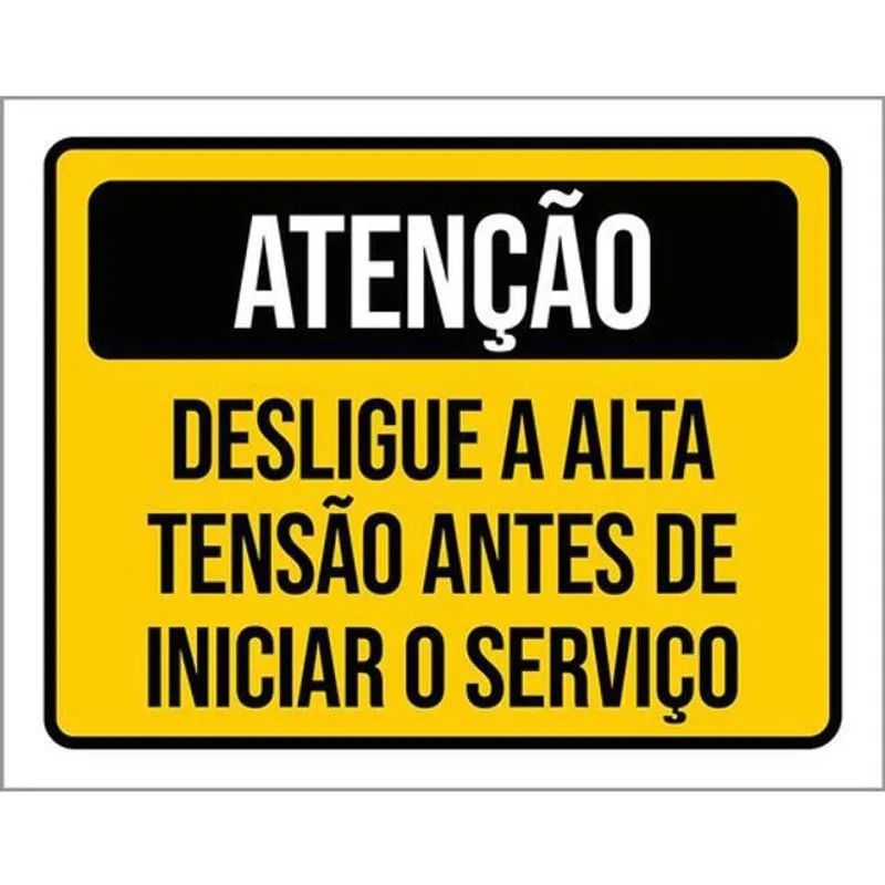 Kit 3 Placas De Atenção Desligue Alta Tensão 36X46