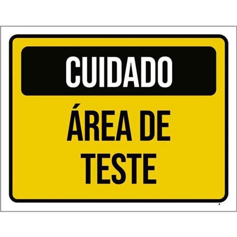 Kit 3 Placas Cuidado Área De Teste Amarelo 36X46