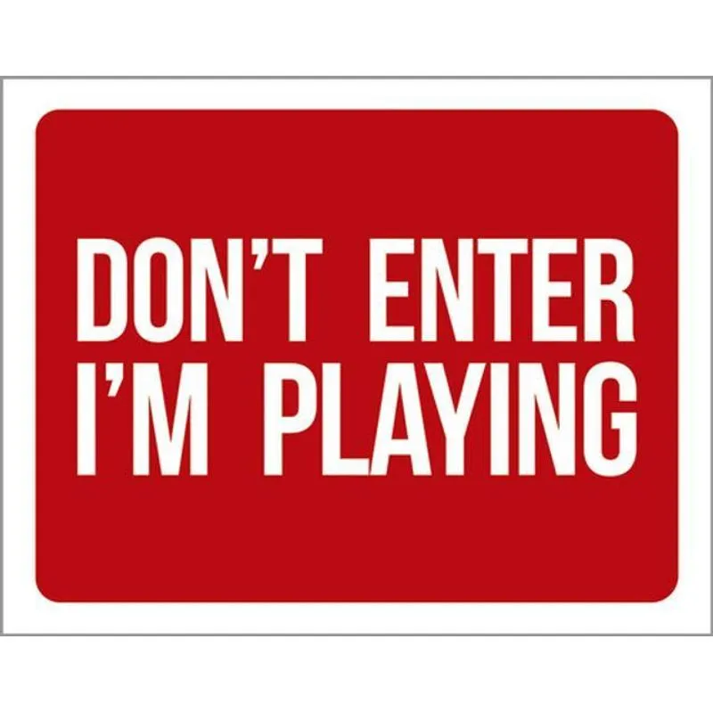Kit 3 Placas Don't Enter I'm Playing 36x46