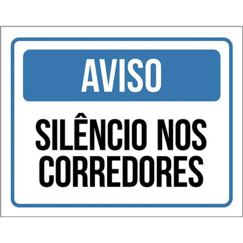 Kit 5 Placas Aviso Silêncio Nos Corredores 36x46