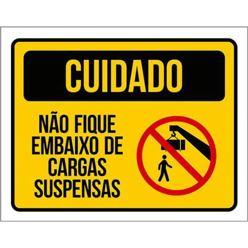 Kit 5 Placas Não Fique Embaixo Cargas Suspensas 36x46