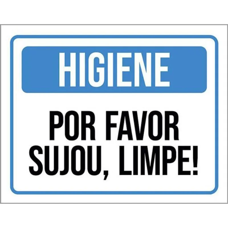 Kit 5 Placas Higiene Por Favor Sujou Limpe Azul 36X46