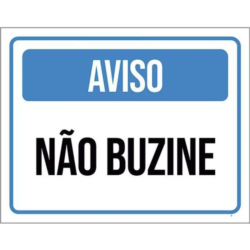 Kit 5 Placas Aviso Não Buzine Azul 36X46