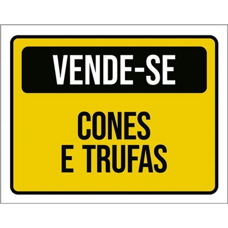 Kit 5 Placas Vende-se Cones E Trufas 36x46