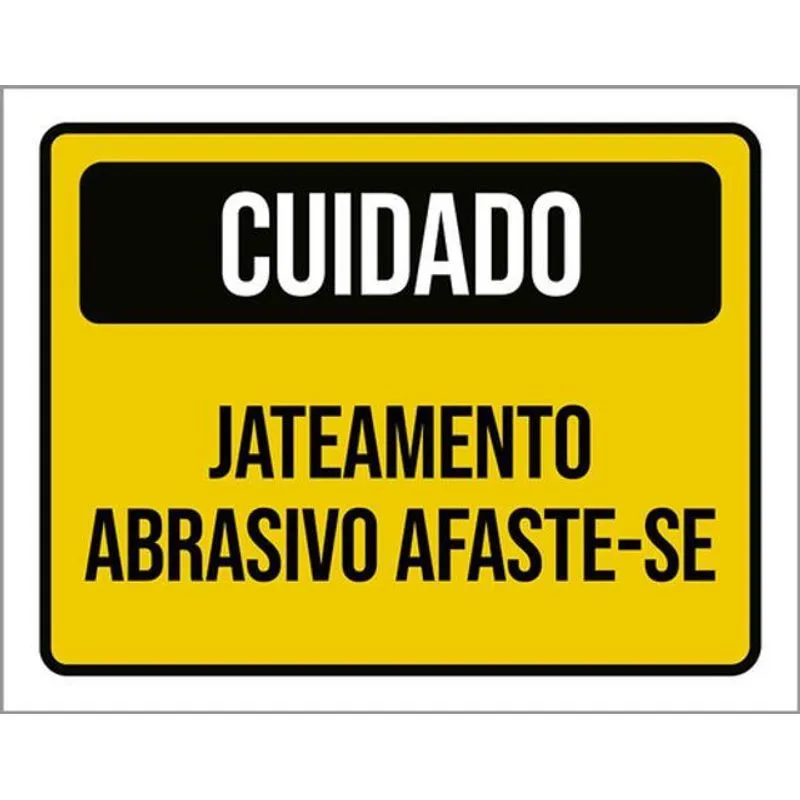 Kit 5 Placas Cuidado Jateamento Abrasivo Afaste-se 36x46