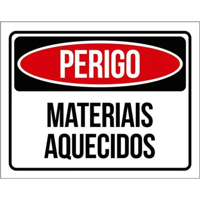 Kit 5 Placas Perigo Materiais Aquecidos 36x46