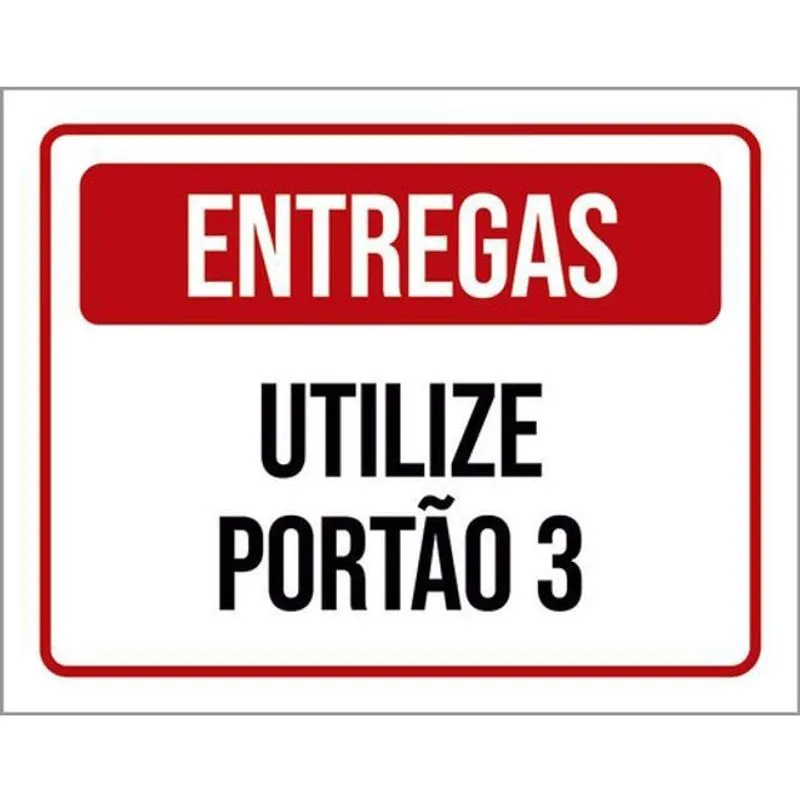 Kit 5 Placas Entregas Utilize Portão 3 36X46