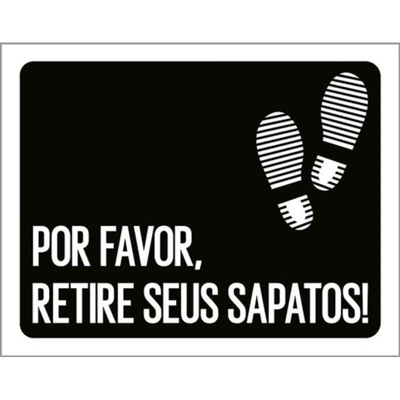 Kit 5 Placas Por Favor Retire Seus Sapatos 36x46