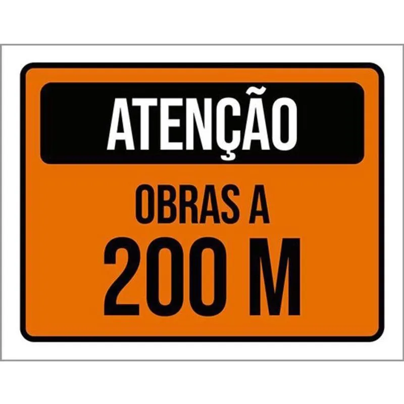 Kit 5 Placas De Atenção Obras A 200 Metros 36X46