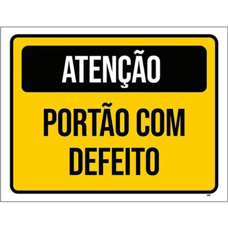 Kit 5 Placas Atenção Portão Com Defeito 36X46