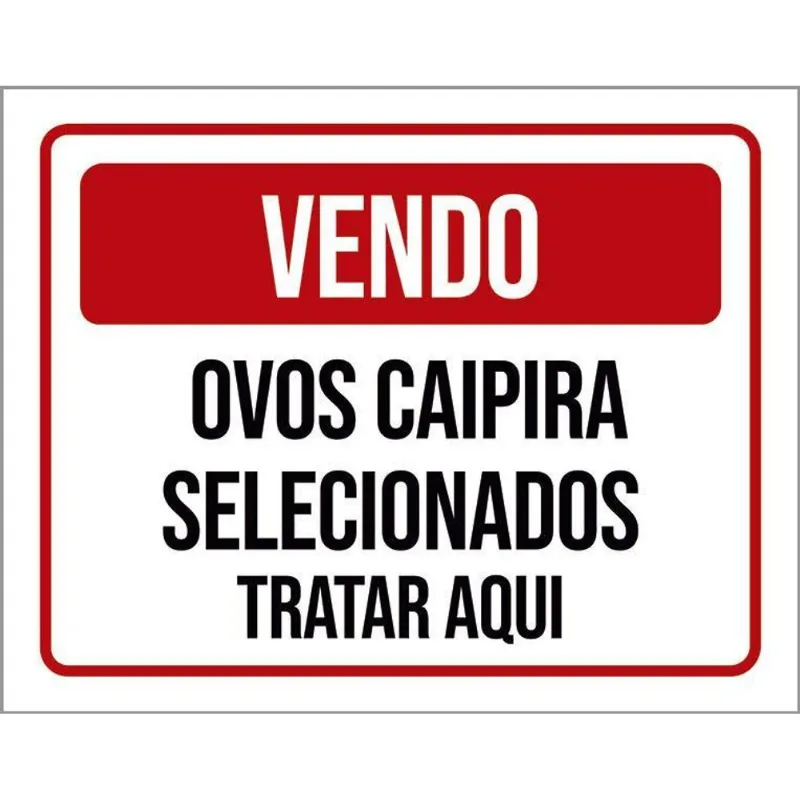 Kit 3 Placa - Vendo Ovos Caipira Tratar Aqui 36x46