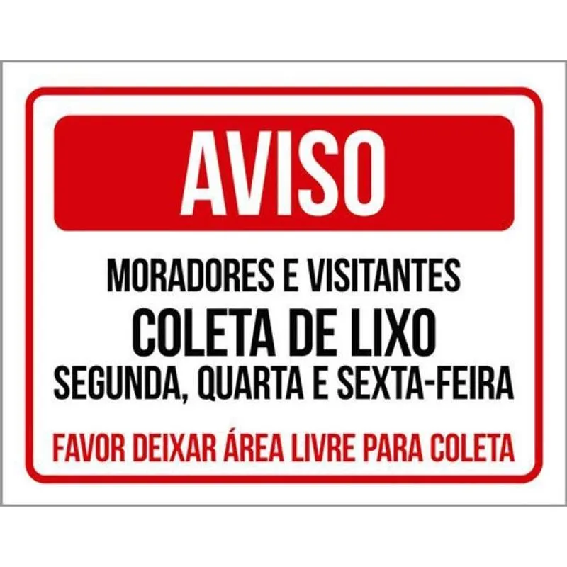 Kit 5 Placa Moradores Coleta Lixo Área Livre Coleta36X46