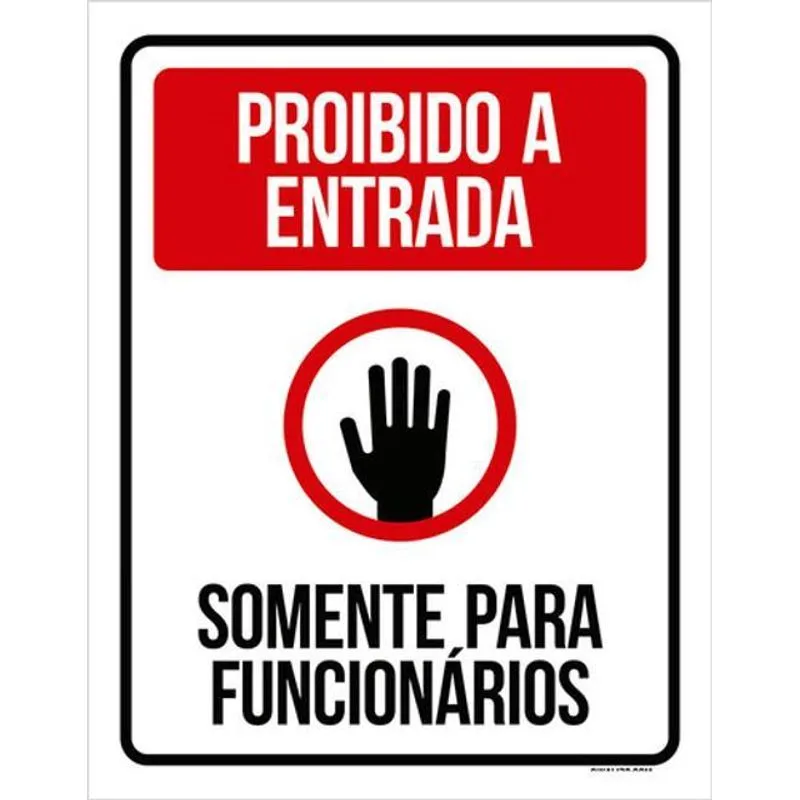 Kit 3 Placas Proibido Entrada Somente Funcionários Vermelha