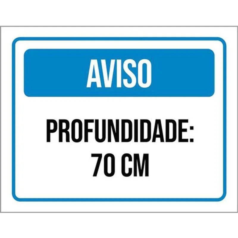 Kit 3 Placas Sinalização - Aviso Profundidade 70Cm