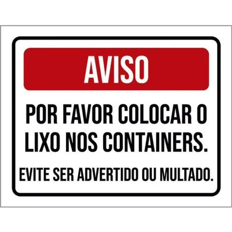 Kit 3 Placas Aviso Por Favor Colocar O Lixo Nos Contêineres