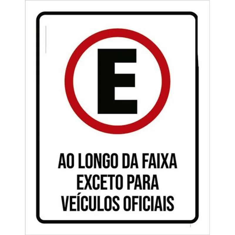 Kit 3 Placas Sinalização - Estacionamento Ao Longo Da Faixa