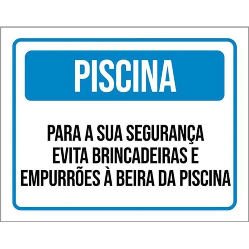 Kit 3 Placas Sinalização Piscina Brincadeiras Empurrões