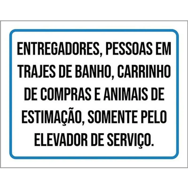 Kit 3 Placas Trajes Banho Somente Pelo Elevador De Serviço