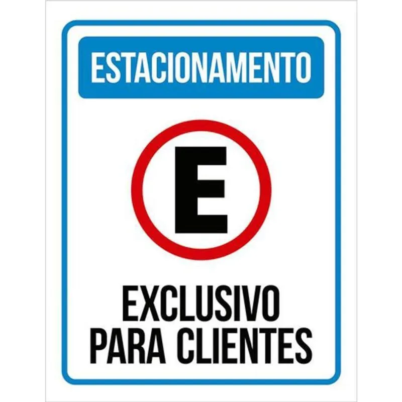 Kit 3 Placas Azul - Estacionamento Exclusivo Clientes