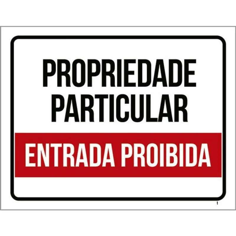 Kit 3 Placas Sinalização - Propriedade Particular Proibida