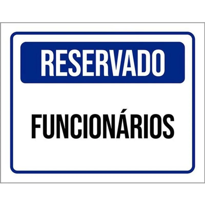 Kit 5 Placas De Sinalização - Reservado Funcionários