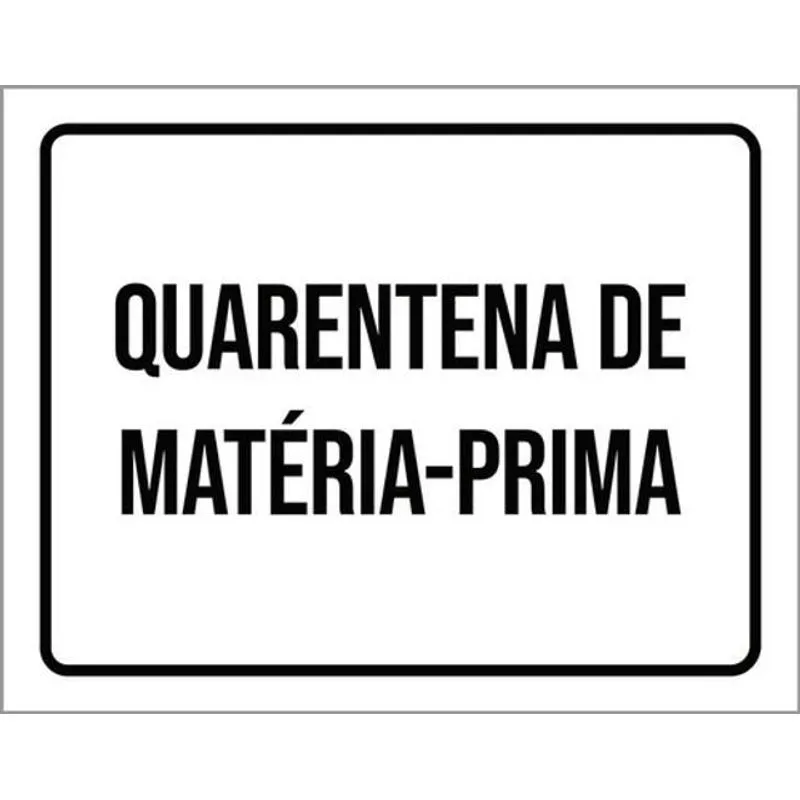 Kit 5 Placas Sinalização - Quarentena De Matéria Prima