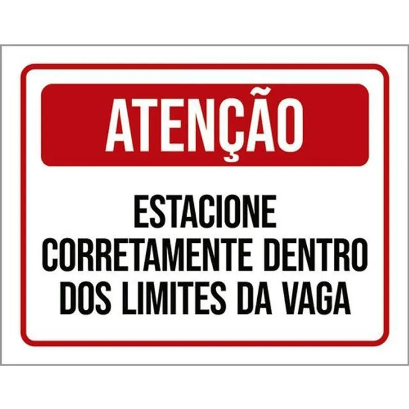 Kit 5 Placas Estacione Corretamente Dentro Limites Vagas