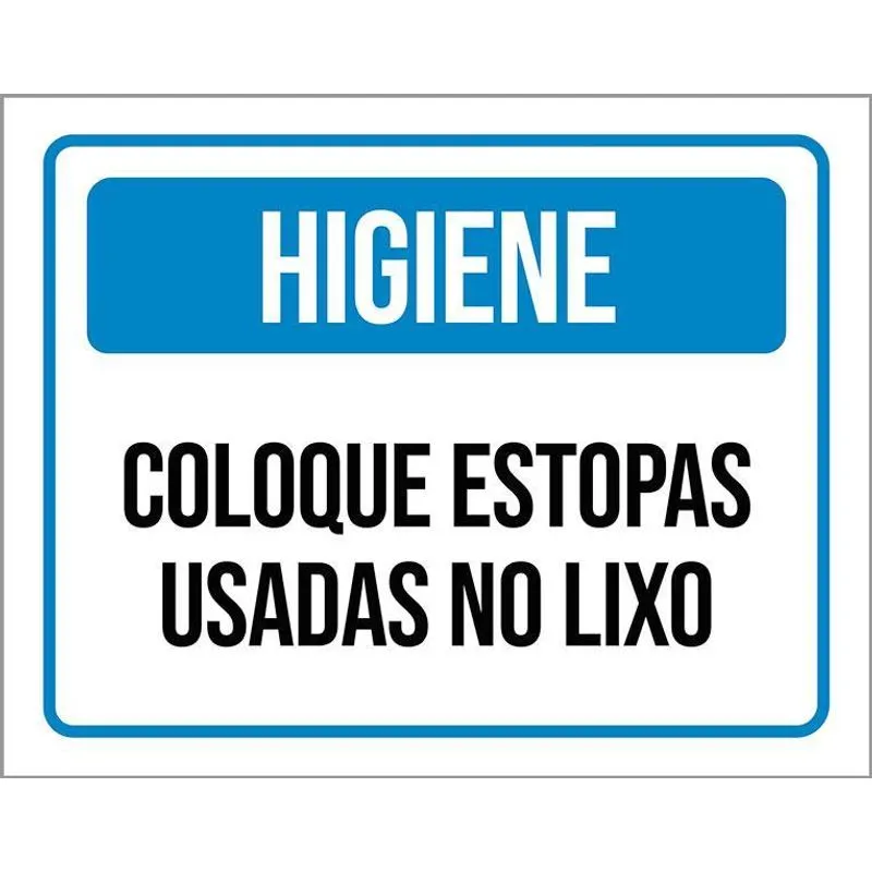 Placa Higiene Coloque Estopas Usadas No Lixo 18x23