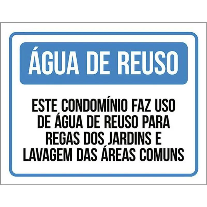 Placa Sinalização - Água Reuso Condomínio Azul 27x35