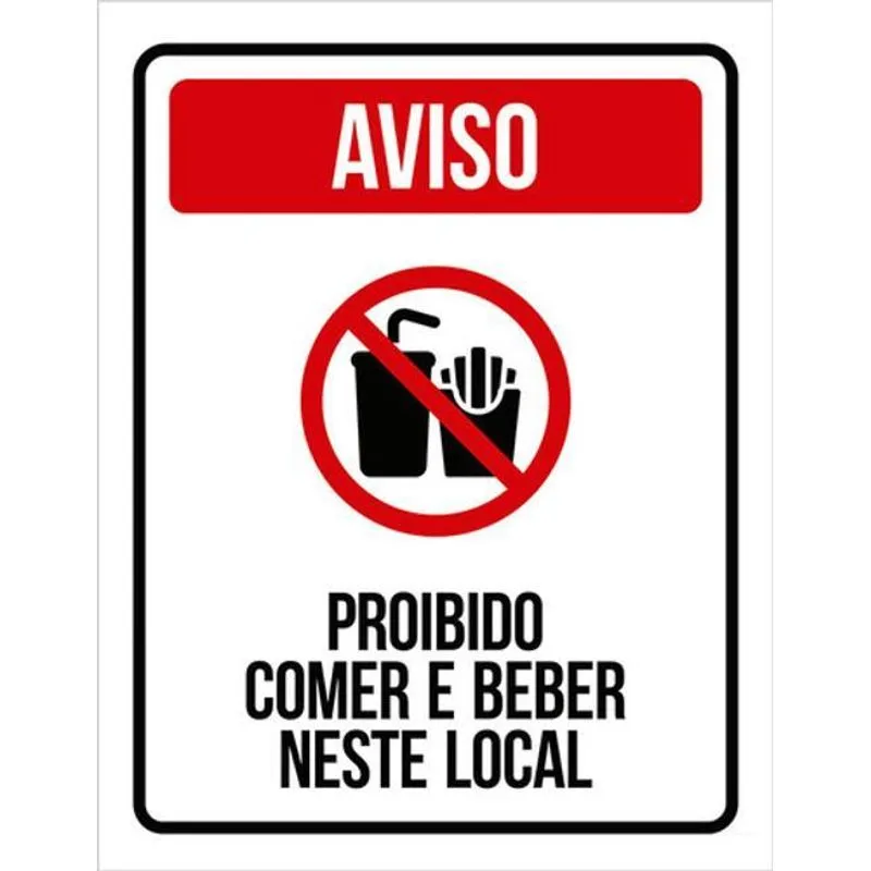 Kit 5 Placas Aviso Proibido Comer Beber Neste Local 27x35