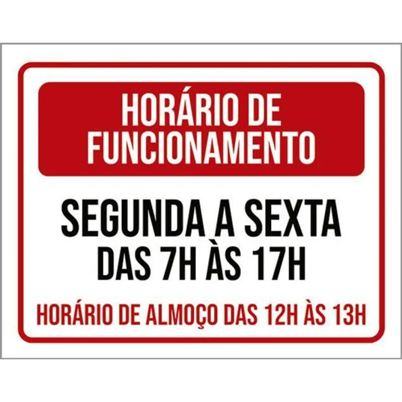 Placa Horário Funcionamento Segunda Sexta 7 As 17h 27x35