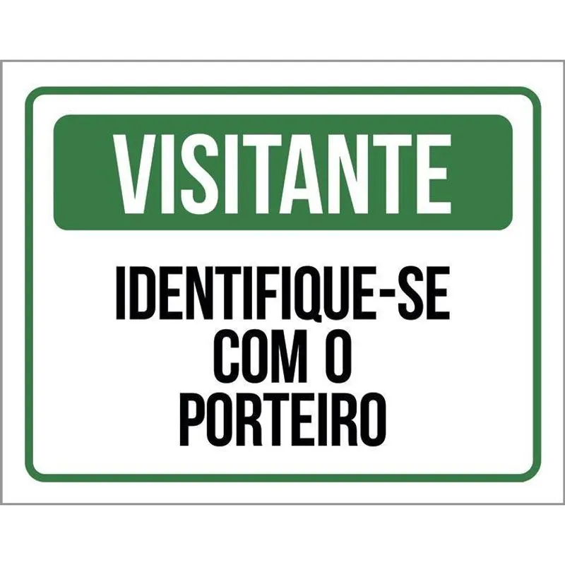 Placa Condomínio Visitante Identifique-Se Com Porteiro 27X35
