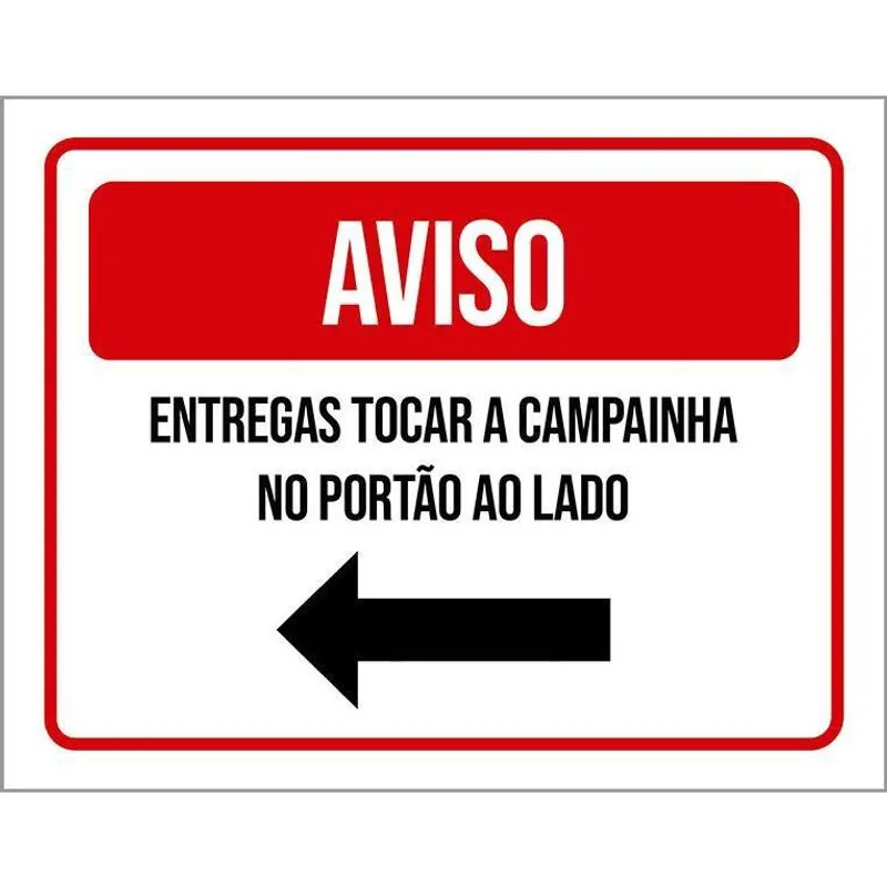 Placa Sinalização - Aviso Entregas Tocar Campainha 27X35