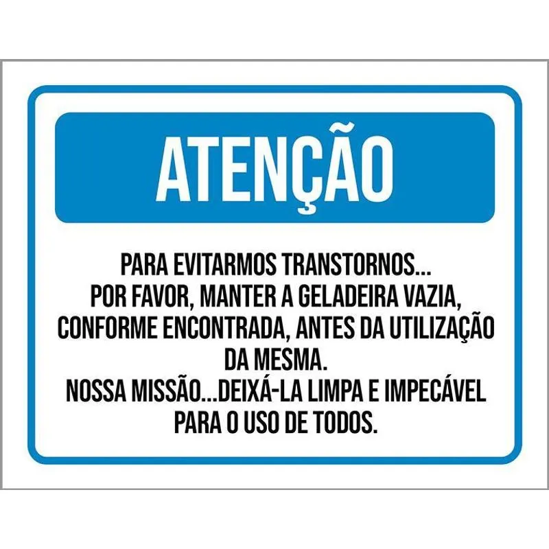 Placa Sinalização - Atenção Manter Geladeira Vazia 27x35